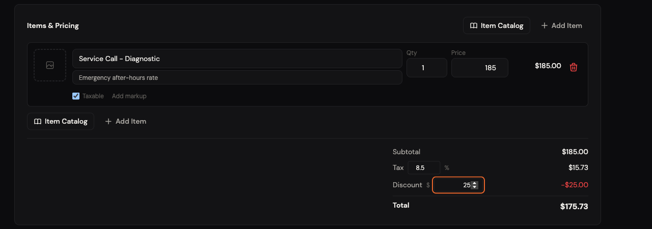 Items & Pricing section showing one line item ($185), Subtotal $185, Tax 8.5% = $15.73, Discount $25, Total $175.73